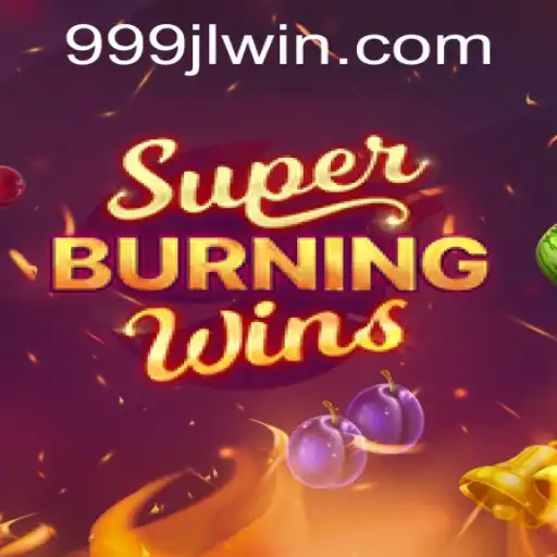 Exploring the Excitement of SuperBurningWins: A Thrilling Classic Slot Game